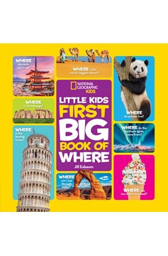 National Geographic Little Kids First Big Book Of Where (Hardcover Book)