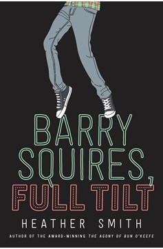 Barry Squires, Full Tilt (Hardcover Book)