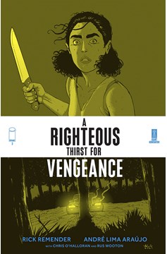 A Righteous Thirst For Vengeance #3 (Mature)