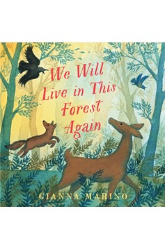 We Will Live In This Forest Again (Hardcover Book)