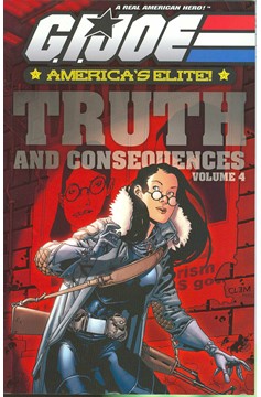 GI Joe Americas Elite Volume 4 Truth & Consequences Graphic Novel