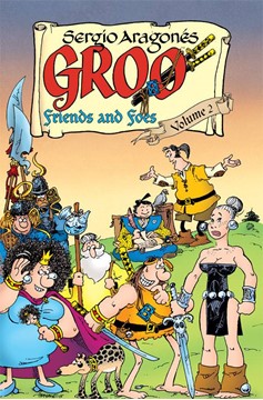 Groo Friends And Foes Graphic Novel Volume 2