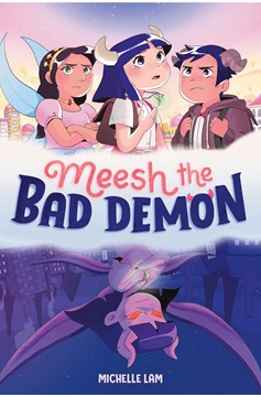 Meesh the Bad Demon Hardcover Graphic Novel Volume 1