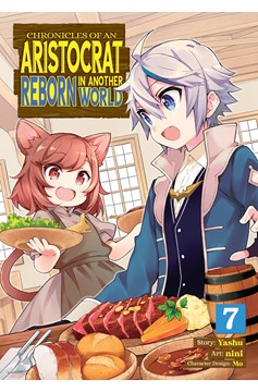 Chronicles of an Aristocrat Reborn in Another World Manga Volume 7