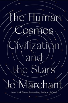 The Human Cosmos (Hardcover Book)