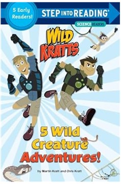 5 Wild Creature Adventures! (Wild Kratts) (Step Into Reading)