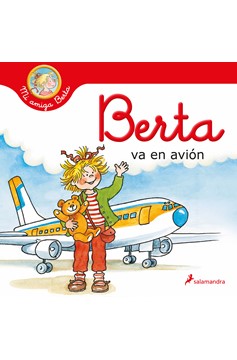 Berta Va En Avión / Berta Flies On A Plane (Hardcover Book)