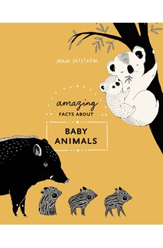 Amazing Facts About Baby Animals (Hardcover Book)