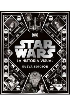 Star Wars The History Spanish Language Edition