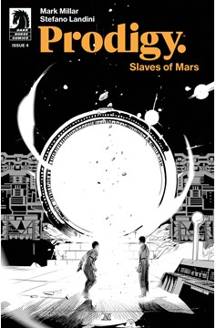 Prodigy Slaves of Mars #4 Cover B (B&W) (Stefano Landini)