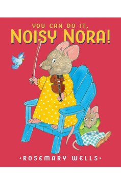 You Can Do It, Noisy Nora! (Hardcover Book)