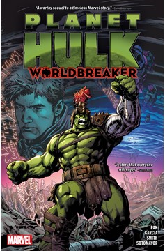 Planet Hulk Worldbreaker Graphic Novel