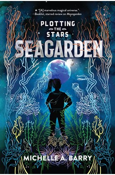 Plotting The Stars 2: Seagarden (Hardcover Book)