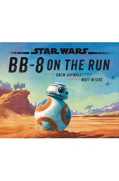 Star Wars BB-8 on the Run Hardcover