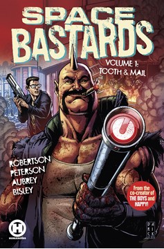 Space Bastards Graphic Novel Volume 1 Tooth & Mail (Mature)