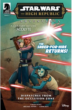 Star Wars The High Republic Adventures Phase III--Dispatches from the Occlusion Zone #4