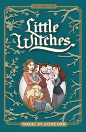 Little Witches Magic In Concord Graphic Novel