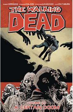 Walking Dead Graphic Novel Volume 28 A Certain Doom (Mature)