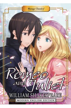 Manga Classics Romeo And Juliet Manga Modern English Edition