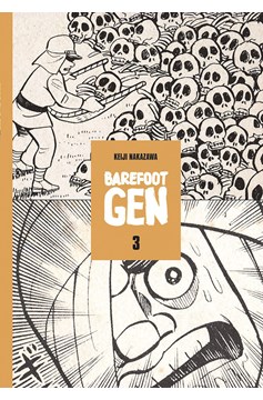 Barefoot Gen Hardcover Volume 3 Life After The Bomb (Mature)