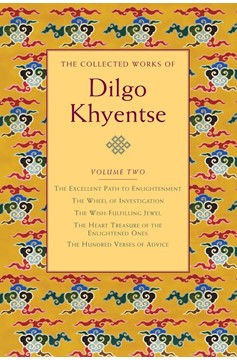 The Collected Works Of Dilgo Khyentse, Volume Two (Hardcover Book)
