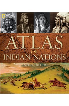 Atlas Of Indian Nations (Hardcover Book)