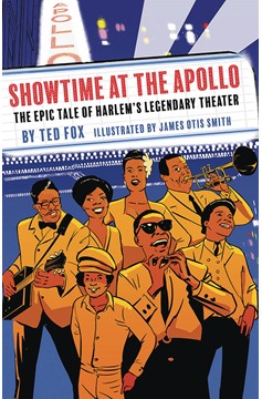 Showtime At Apollo Epic Tale Harlems Legendary Theater