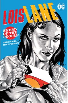 Lois Lane Enemy of the People Graphic Novel