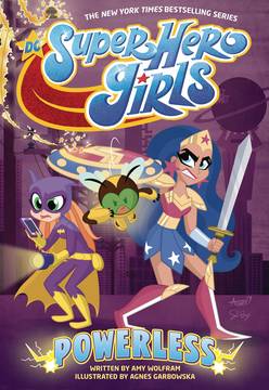 DC Super Hero Girls Powerless Graphic Novel