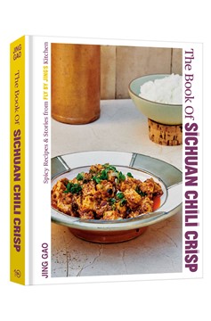 The Book Of Sichuan Chili Crisp (Hardcover Book)