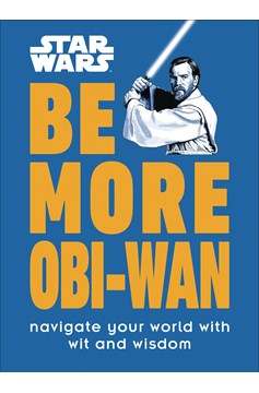 Star Wars Be More Obi Wan Hardcover