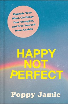 Happy Not Perfect (Hardcover Book)