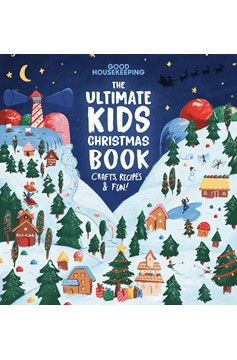 Good Housekeeping The Ultimate Kids Christmas Book (Hardcover Book)