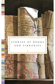 Stories Of Books And Libraries (Hardcover Book)