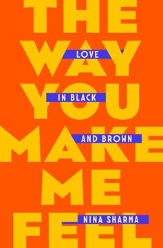 The Way You Make Me Feel (Hardcover Book)