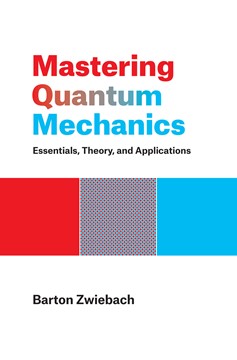 Mastering Quantum Mechanics (Hardcover Book)