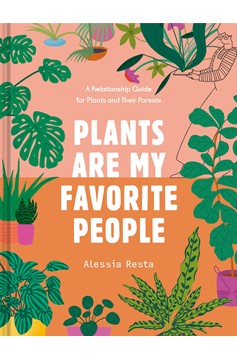 Plants Are My Favorite People (Hardcover Book)