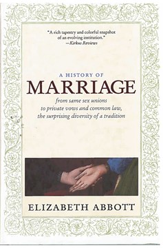 A History Of Marriage (Hardcover Book)