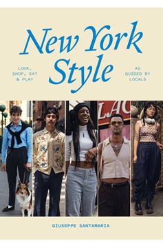 New York Style: Look, Shop, Eat, Play (Hardcover Book)