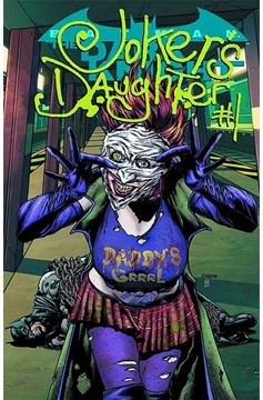Batman the Dark Knight #23.40 Jokers Daughter