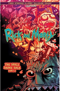 Rick And Morty Graphic Novel Volume 2 The Space Shake Saga Part 2 (Mature)