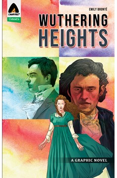 Wuthering Heights A Graphic Novel