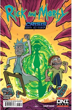 Rick and Morty Crisis On C 137 #3 Cover B Julien Pare Sorel Variant (Of 4)