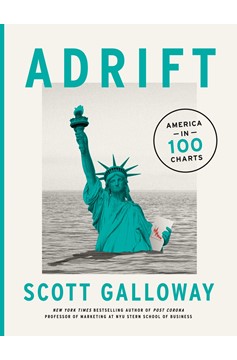 Adrift America in 100 Charts Hardcover