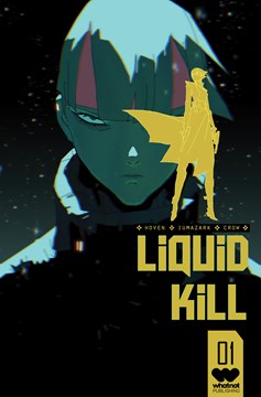 Liquid Kill #1 Cover B Iumazark (Mature) (Of 5)
