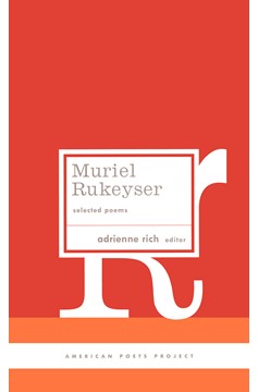 Muriel Rukeyser: Selected Poems (Hardcover Book)