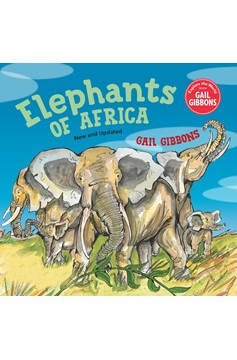 Elephants Of Africa (New & Updated Edition) (Hardcover Book)