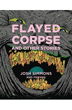 Flayed Corpse And Other Stories Hardcover (Mature)