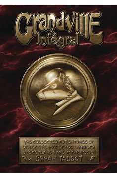 Grandville Integral Hardcover
