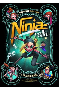 Ninja-rella: A Graphic Novel